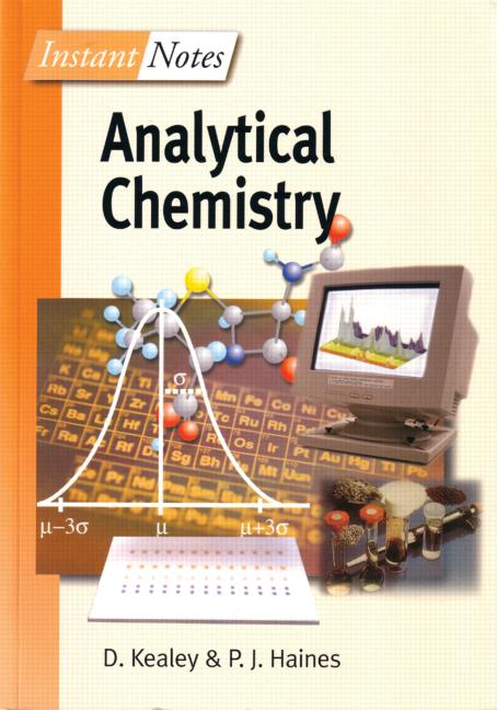 Analytical Chemistry by D. Kealey & P.J. Haines