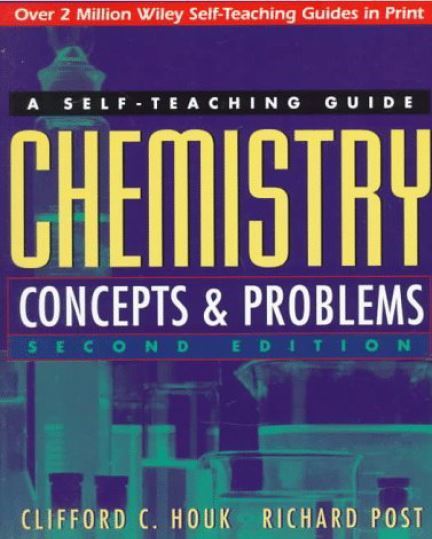 Chemistry: Concepts and Problems 2nd edition C. Houk, Richard Post