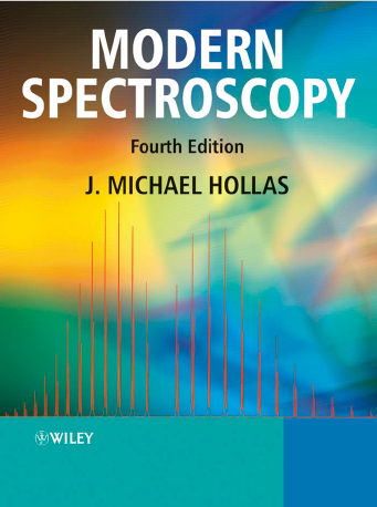 Modern Spectroscopy by J. Michael Hollas
