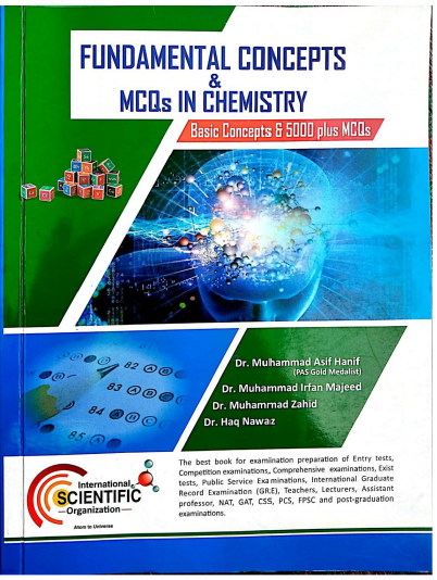 Fundamental Concepts & MCQs in Chemistry by Dr. Muhammad Asif Hanif