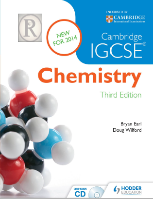 Cambridge IGCSE Chemistry by Bryan Earl and Doug Wilford - Third Edition