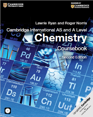 Cambridge International AS and A Level Chemistry Coursebook by Lawrie Ryan and Roger Norris Second Edition