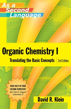 Organic Chemistry I by Dr David R. Klein Second Edition
