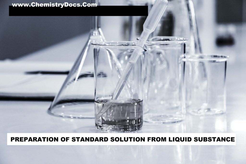 Preparation of Standard Solution From Liquid Substance