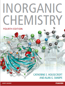 Inorganic Chemistry by Catherine E. Housecroft and Alan G. Sharpe 4th Edition