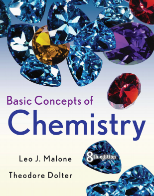 Basic Concepts of Chemistry by Leo J Malone and Theodore O Dolter 8th Edition