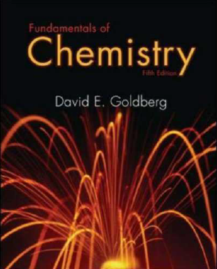 Fundamentals of Chemistry by David E. Glodberg 5th Ed
