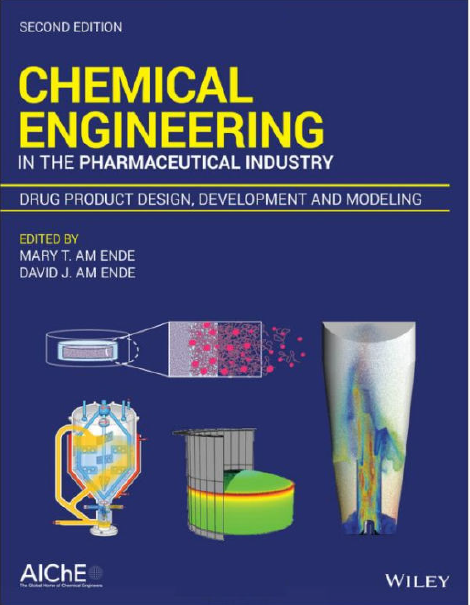 Chemical Engineering in the Pharmaceutical Industry by Mary T. Am Ende 2nd Ed.png