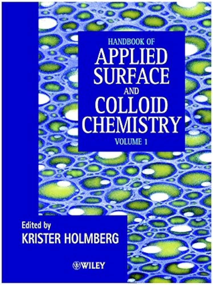 Handbook of Applied Surface and Colloid Chemistry By Krister Holmberg Volume 1.jpg