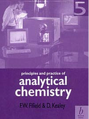 Principles and Practice of Analytical Chemistry by F.W. Fifield.png