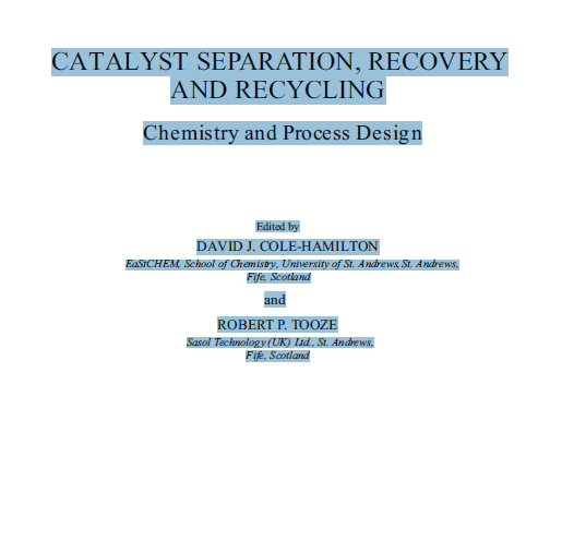 Catalyst Separation, Recovery and Recycling - Catalysis by Metal Complexes