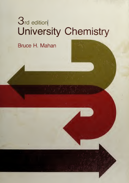 University Chemistry by Bruce H. Mahan.png