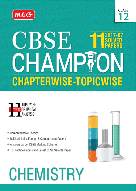 Chemistry CBSE Champion 11 Years Solved Papers Chapterwise Topicwise.png