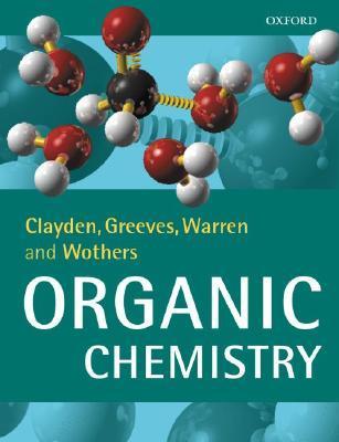 Organic Chemistry By Jonathan Clayden, Nick Greeves, Stuart Warren & Peter Wothers.jpg