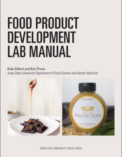 Food Product Development Lab Manual by Ken Prusa and Kate Gilbert.jpg