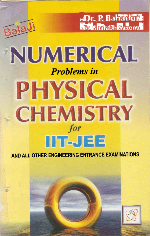 Numerical Problems in Physical Chemistry for IIT-JEE By Dr. P. Bahadur.png