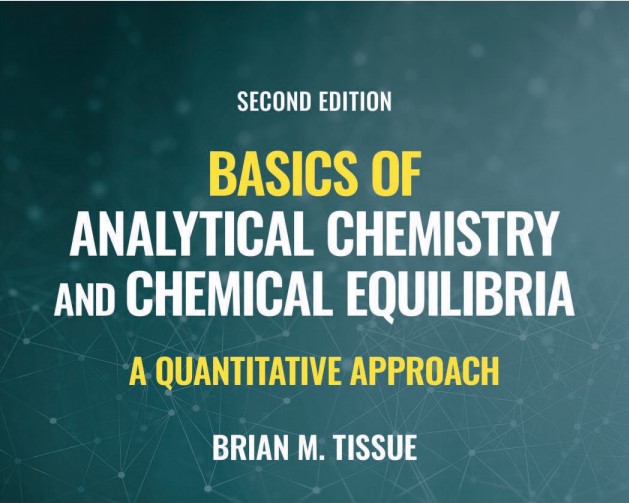 Basics of Analytical Chemistry and Chemical Equilibria 2e By Brian Tissue.jpg