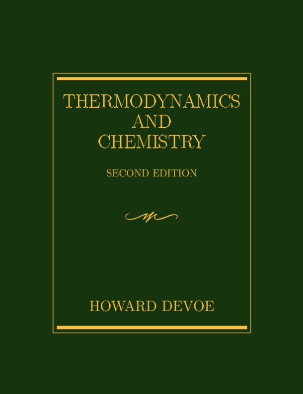 Thermodynamics and Chemistry Second Edition by Howard DeVoe.jpg