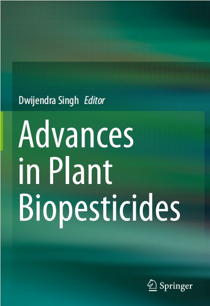 Advances in Plant Biopesticides by Dwijendra Singh.jpg