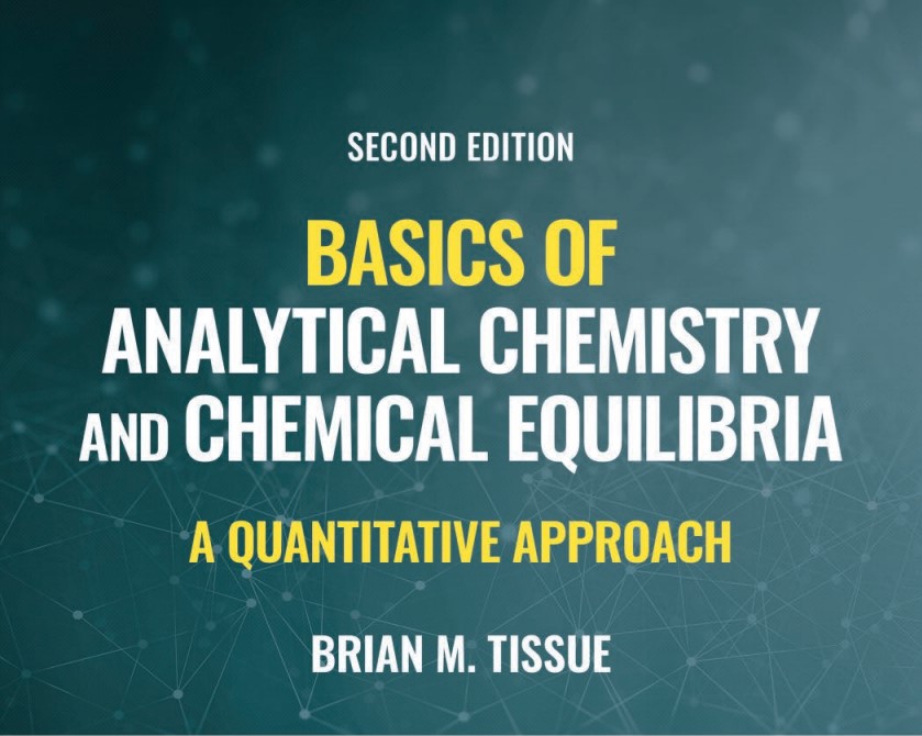 Basics of Analytical Chemistry and Chemical Equilibria 2e By Brian Tissue.jpg