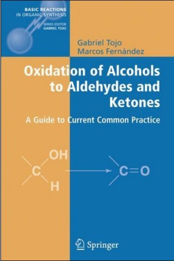 Oxidation of Alcohols to Aldehydes and Ketones_ A Guide to Current Common Practice.jpg