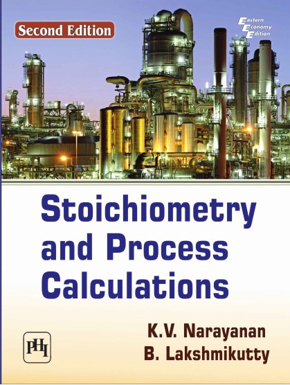 Stoichiometry and Process Calculations by K. V. Narayanan 2nd .jpg