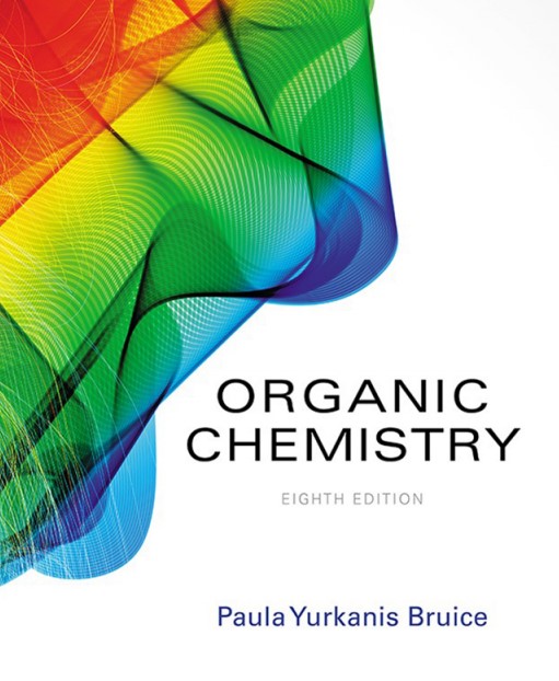 Organic Chemistry by Paula Yurkanis Bruice 8th Edition.jpg