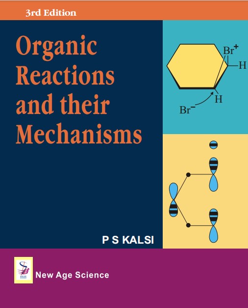 Organic Reactions and their Mechanisms By PS Kalsi Third Edition.jpg