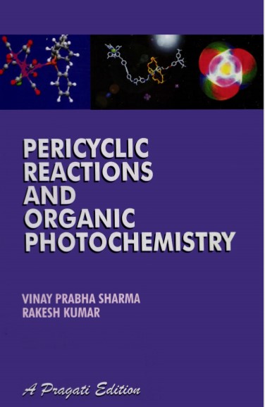 Pericyclic Reactions and Organic Photochemistry By Vinay P. Sharma.jpg