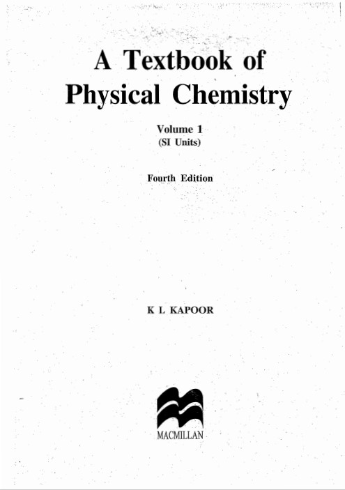 Physical Chemistry By K L Kapoor Vol. 1 4th edition.jpg