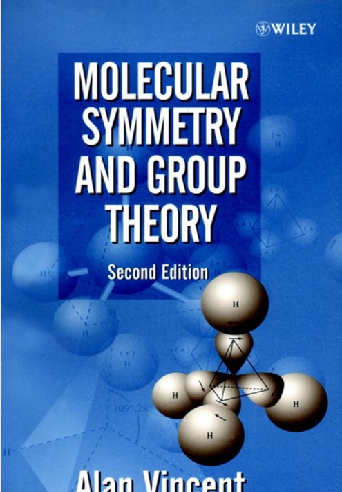 Molecular Symmetry and Group Theory By Alan Vincent Second Edition.jpg