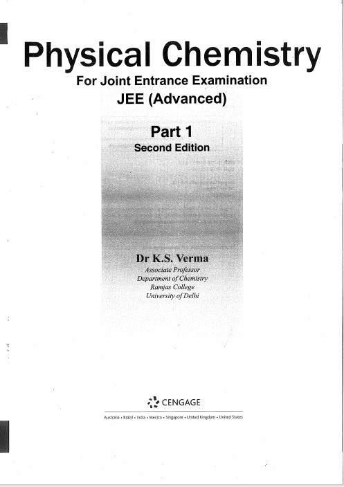 Physical Chemistry for Joint Entrance Examination JEE (Advanced) By K.S. Verma Part 1 2nd Edition.jpg
