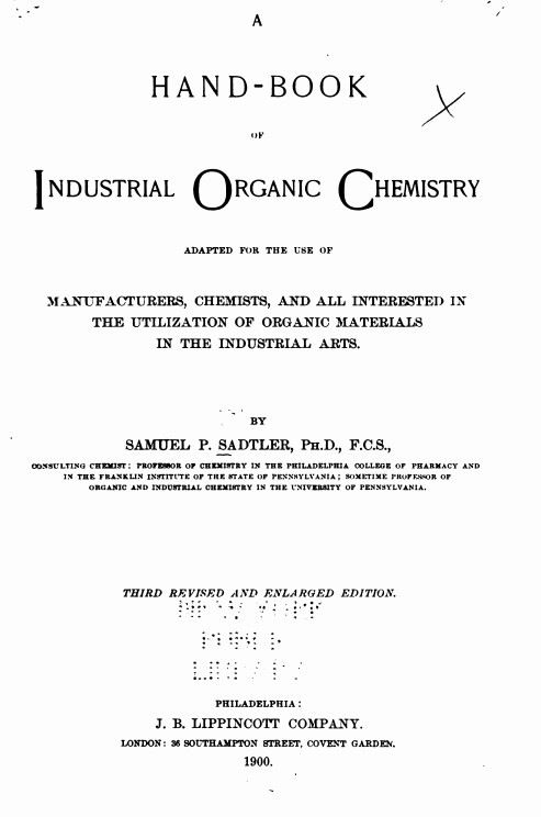 A Hand Book of Industrial Organic Chemistry By Samuel P. Sadtler.jpg