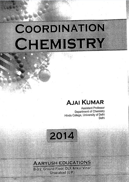 Coordination Chemistry By Ajai Kumar.jpg