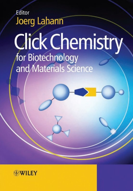 Click Chemistry for Biotechnology and Materials Science By Joerg Lahann.jpg