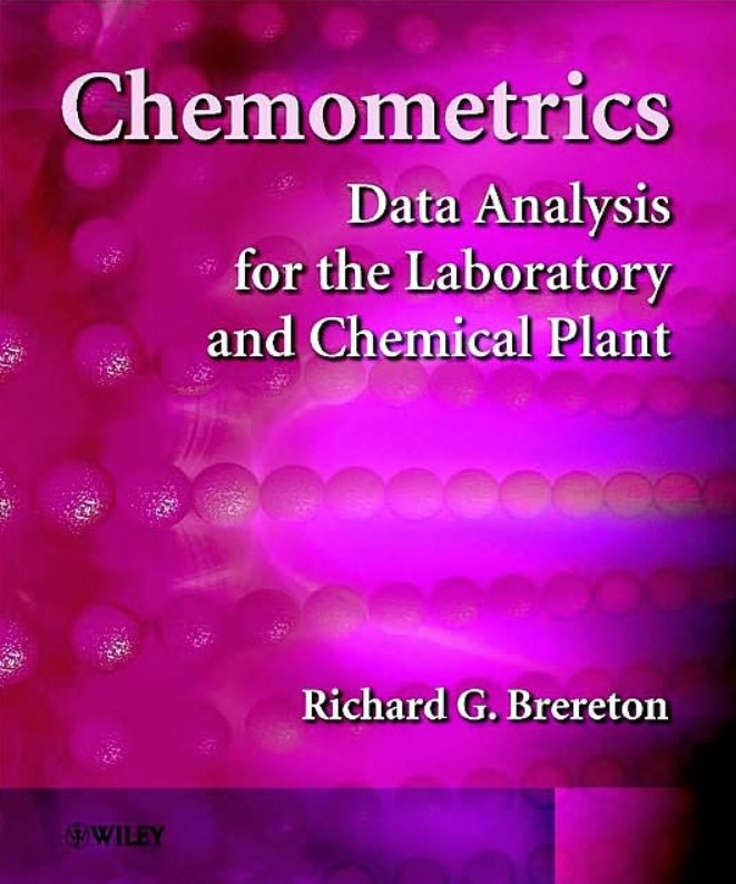 Chemometrics Data Analysis for the Laboratory and Chemical Plant By Richard G. Brereton.jpg