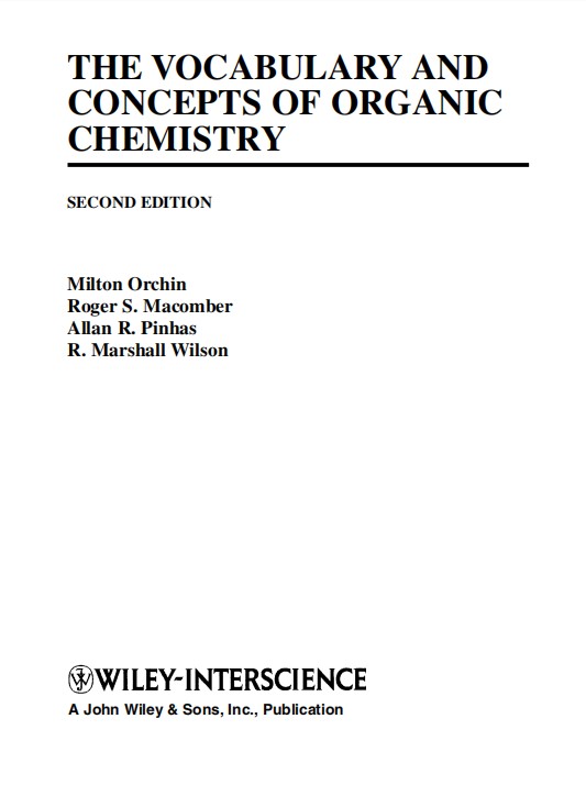 The Vocabulary And Concepts Of Organic Chemistry By Milton Orchin 2nd Edition.jpg