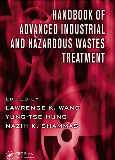 Handbook Of Advanced Industrial and Hazardous Wastes Treatment By Lawrence K. Wang.jpg