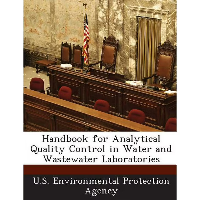 Handbook for Analytical Quality Control in Water And Wastewater Laboratories By EMSL