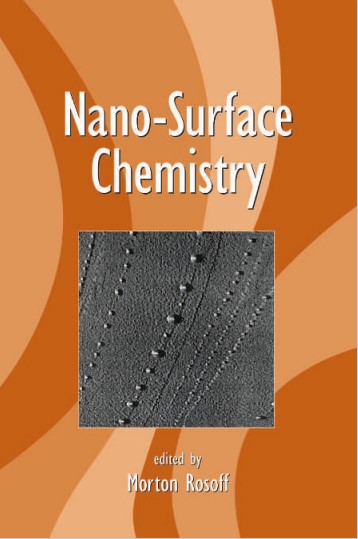 Nano Surface Chemistry By Morton Rosoff.jpg