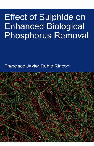 Effect of Sulphide on Enhanced Biological Phosphorus Removal By Francisco Javier Rubio Rincon.jpg